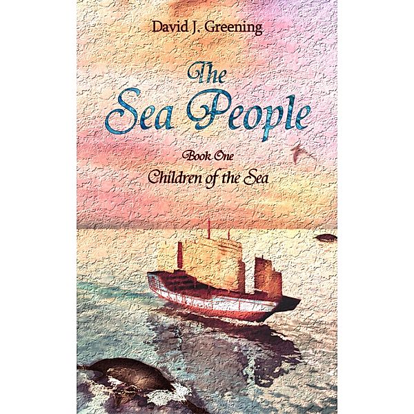 The Sea People, David J. Greening