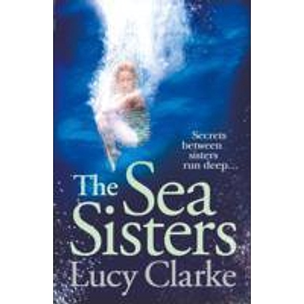 The Sea Sisters, Lucy Clarke