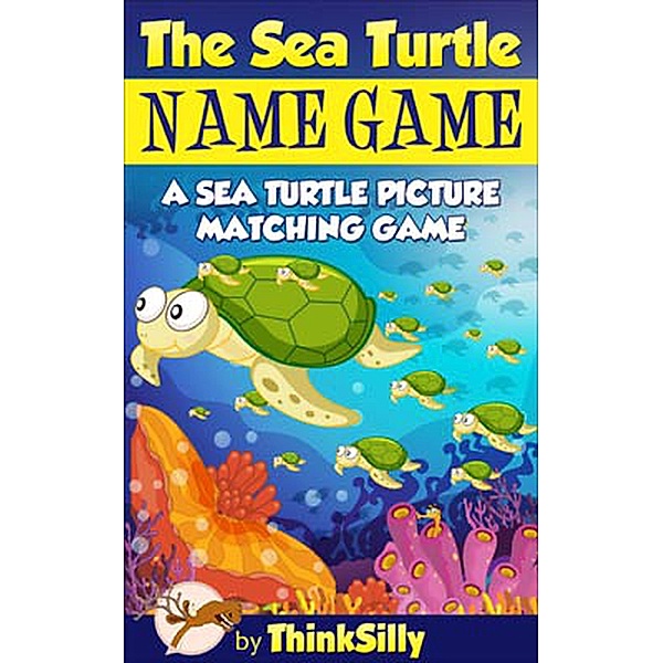 The Sea Turtle Name Game!, Nate Goodman