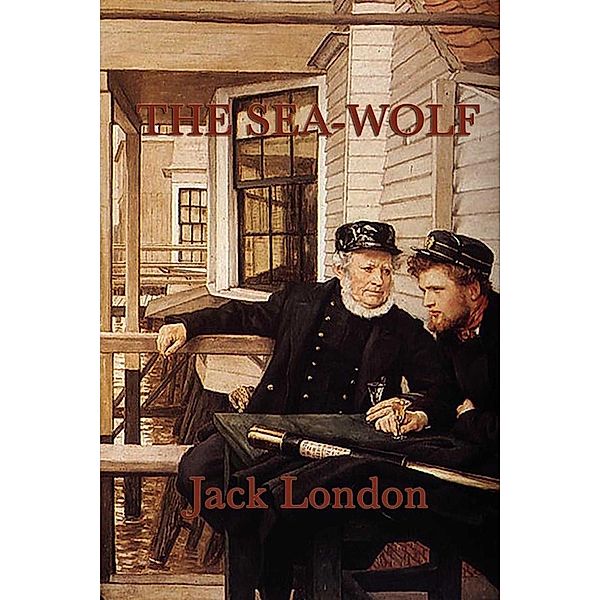 The Sea Wolf, Jack London