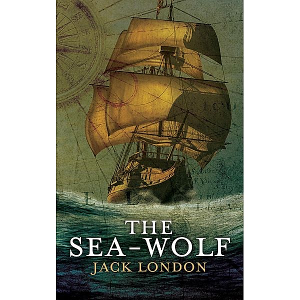 The Sea-Wolf, Jack London