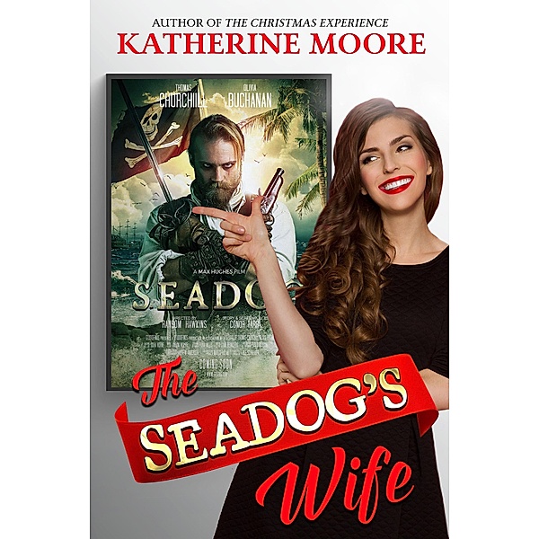 The Seadog's Wife, Katherine Moore
