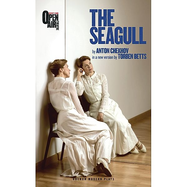 The Seagull / Oberon Modern Plays, Anton Chekhov