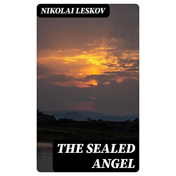 The Sealed Angel, Nikolai Leskov