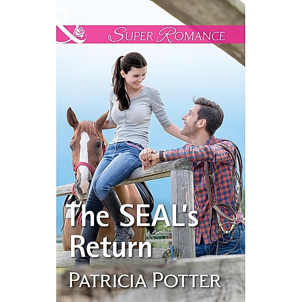 The Seal's Return (Home to Covenant Falls, Book 4) (Mills & Boon Superromance), Patricia Potter
