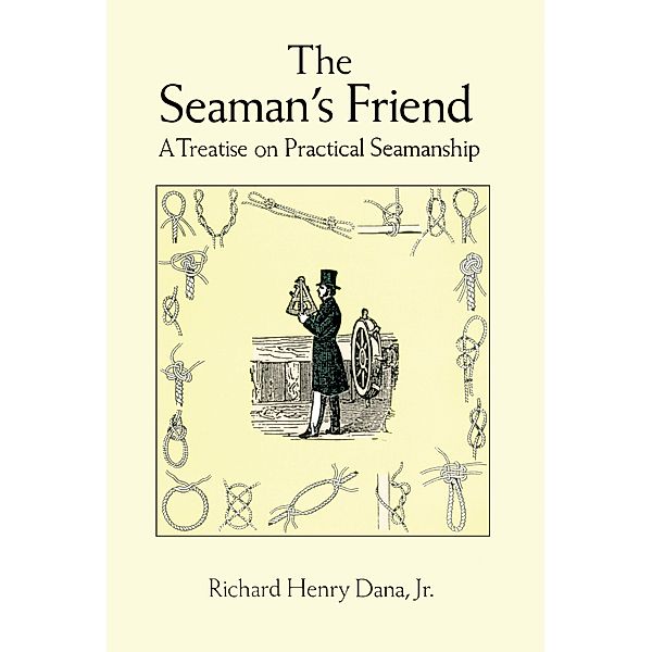 The Seaman's Friend / Dover Maritime, Richard Henry Dana