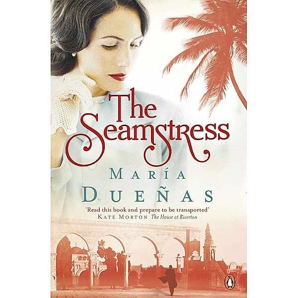 The Seamstress, Maria Duenas