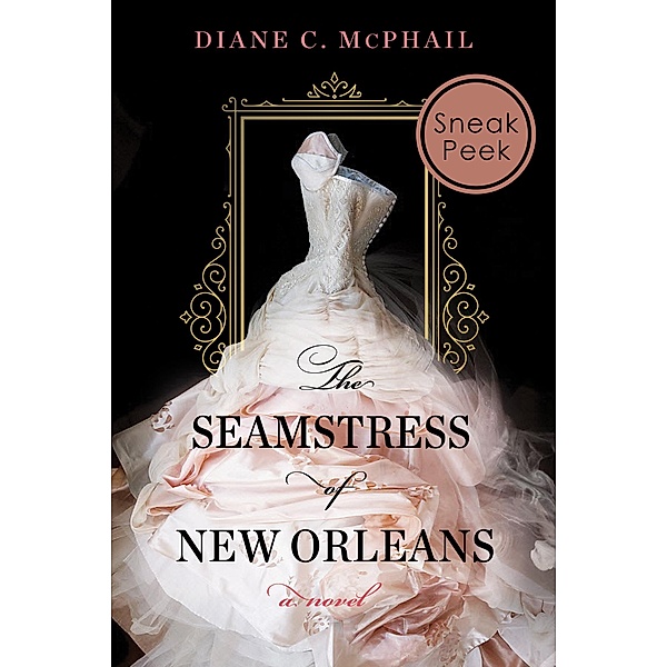 The Seamstress of New Orleans / A John Scognamiglio Book, Diane C. McPhail