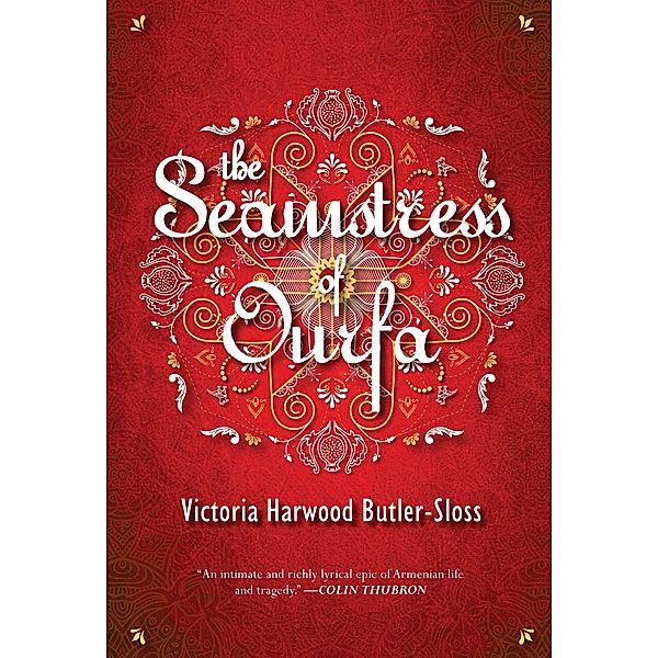 The Seamstress of Ourfa, Victoria Harwood Butler-Sloss