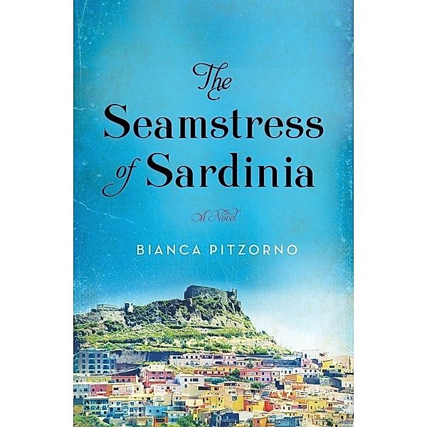 The Seamstress of Sardinia, Bianca Pitzorno