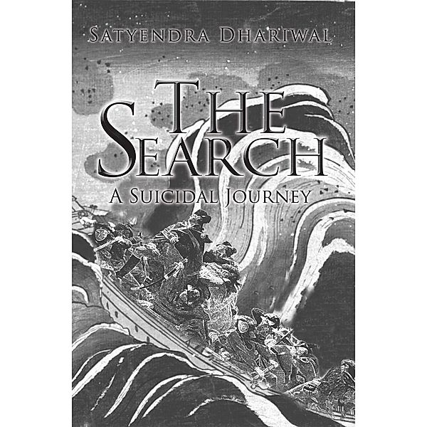 The Search, Satyendra Dhariwal