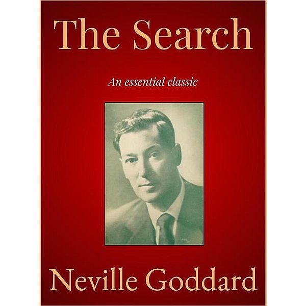 The Search, Neville Goddard