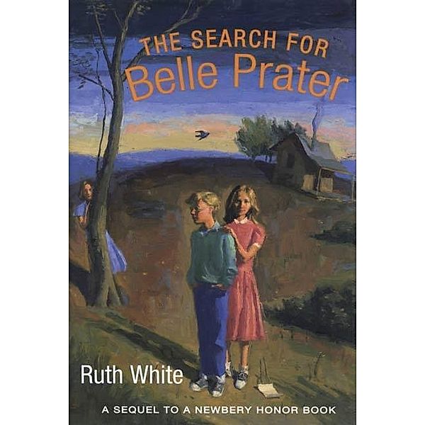 The Search for Belle Prater / Belle Prater Bd.2, Ruth White