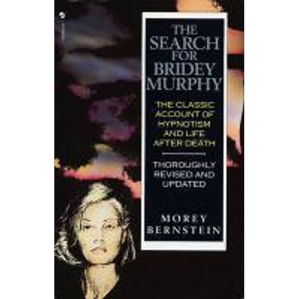 The Search For Bridey Murphy, Morey Bernstein