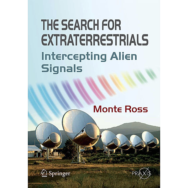 The Search for Extraterrestrials, Monte Ross