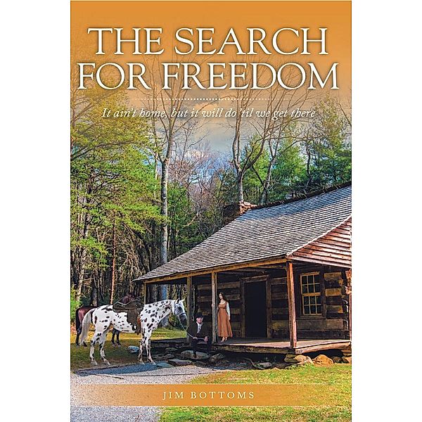 The Search for Freedom, Jim Bottoms