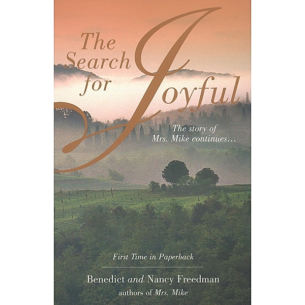 The Search for Joyful / A Mrs. Mike Novel, Benedict Freedman, Nancy Freedman