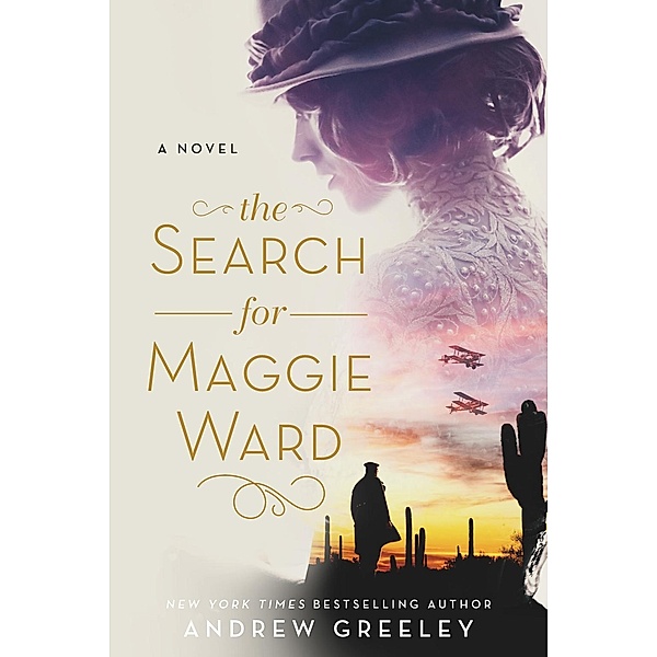 The Search for Maggie Ward, Andrew M. Greeley
