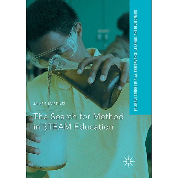 The Search for Method in STEAM Education, Jaime E. Martinez