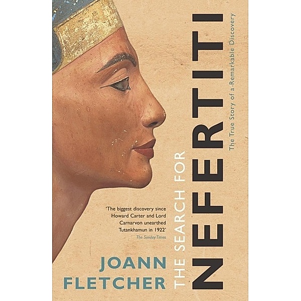 The Search For Nefertiti, Joann Fletcher