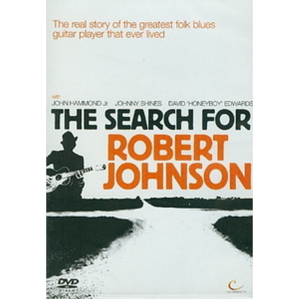 The Search For Robert Johnson, R. Johnson, J. Shines, D. Edwards, J.jr. Hammond