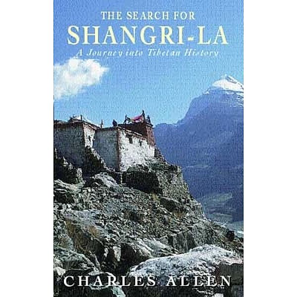 The Search For Shangri-La, Charles Allen