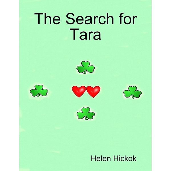 The Search for Tara, Helen Hickok