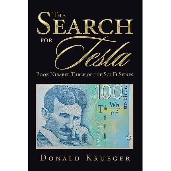 The Search for Tesla, Donald Krueger