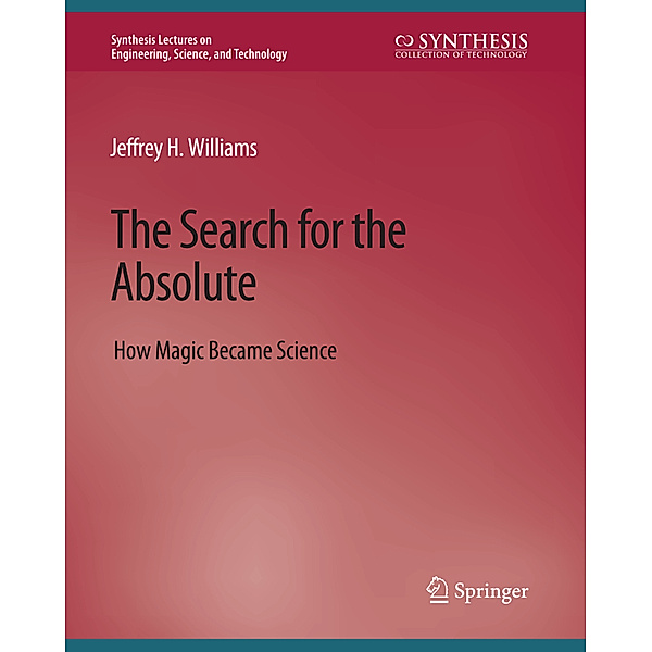 The Search for the Absolute, Jeffrey H. Williams
