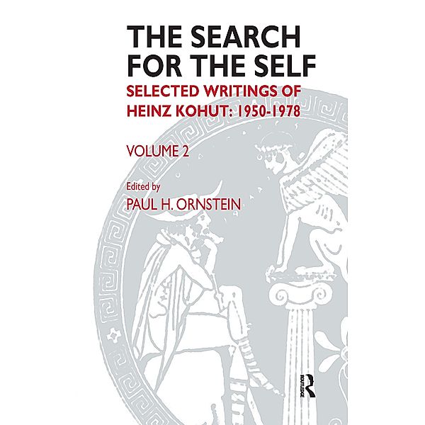 The Search for the Self, Heinz Kohut