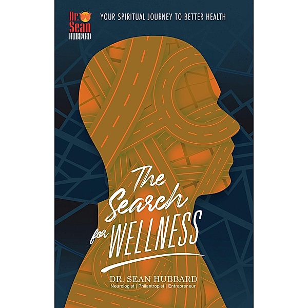 The Search for Wellness, Sean Hubbard