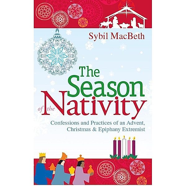 The Season of the Nativity, Sybil Macbeth
