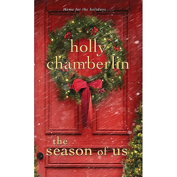 The Season of Us, Holly Chamberlin