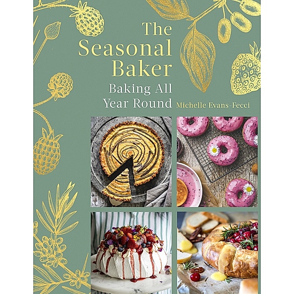 The Seasonal Baker, Michelle Evans-Fecci