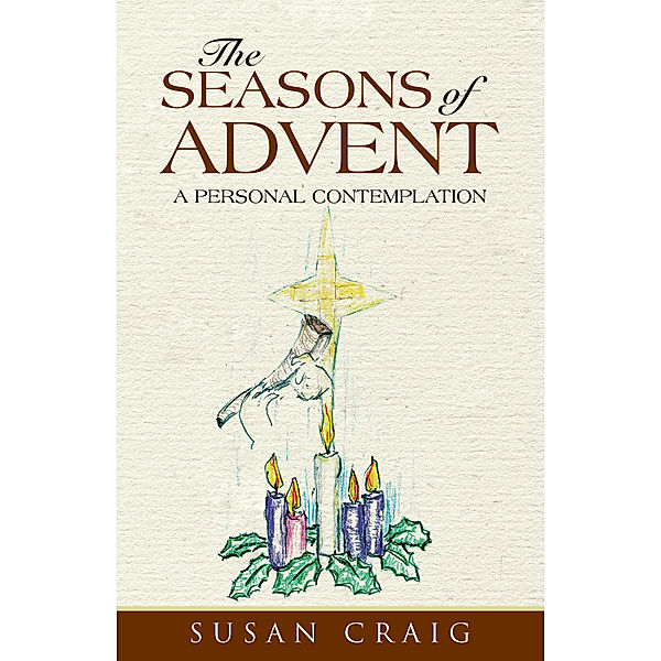 The Seasons of Advent, Susan Craig