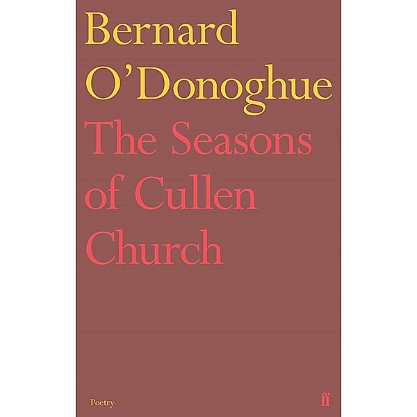 The Seasons of Cullen Church, Bernard O'Donoghue