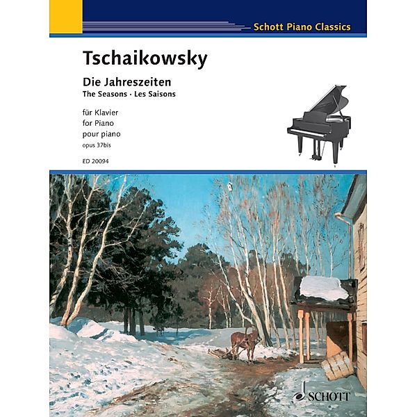 The Seasons / Schott Piano Classics, Pyotr Ilyich Tchaikovsky