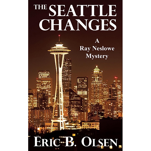 The Seattle Changes, Eric B. Olsen