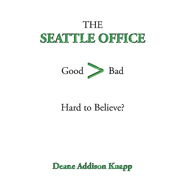 The Seattle Office, Deane Addison Knapp