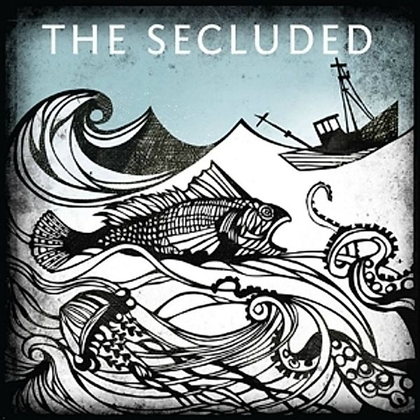 The Secluded, The Secluded