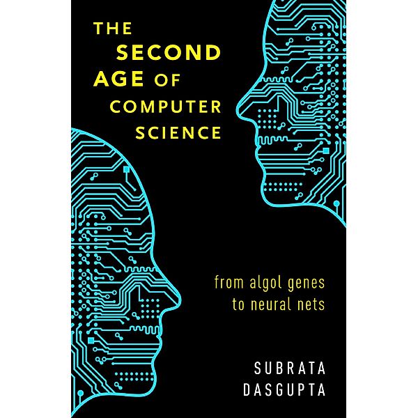 The Second Age of Computer Science, Subrata Dasgupta