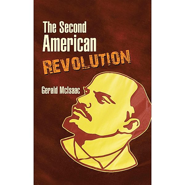 The Second American Revolution, Gerald McIsaac