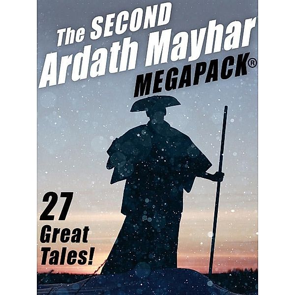 The Second Ardath Mayhar MEGAPACK®: 27 Science Fiction & Fantasy Tales / Wildside Press, Ardath Mayhar