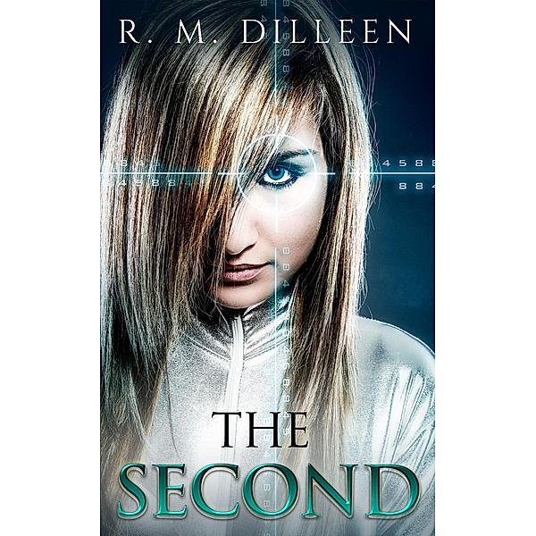 The Second (Baden McCloud, #1) / Baden McCloud, R. M. Dilleen