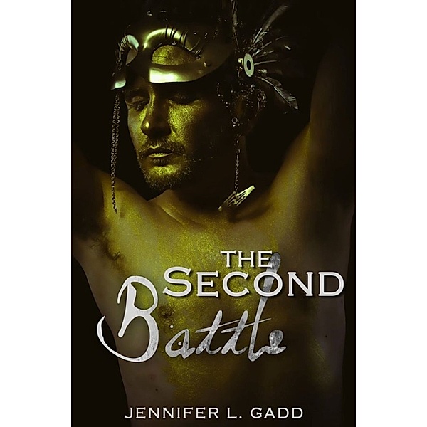 The Second Battle, Jennifer L. Gadd