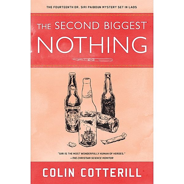 The Second Biggest Nothing / A Dr. Siri Paiboun Mystery Bd.14, Colin Cotterill