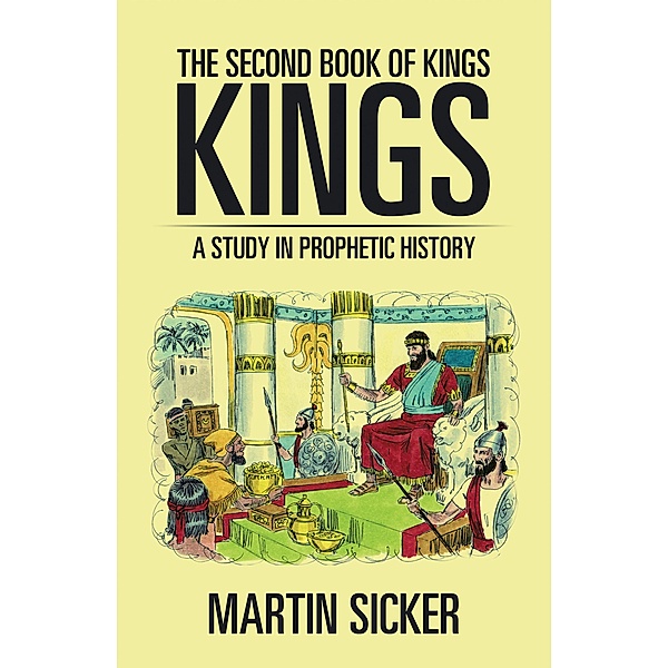 The Second Book of Kings, Martin Sicker