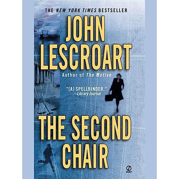 The Second Chair / Dismas Hardy Bd.10, John Lescroart