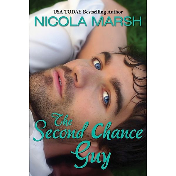 The Second Chance Guy, Nicola Marsh