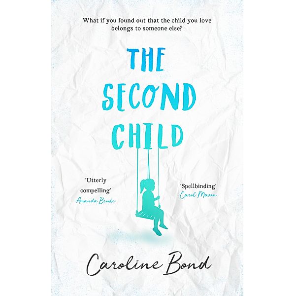 The Second Child, Caroline Bond